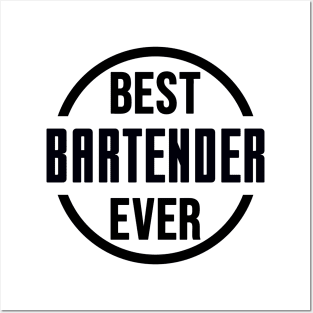 Best Bartender Ever Posters and Art